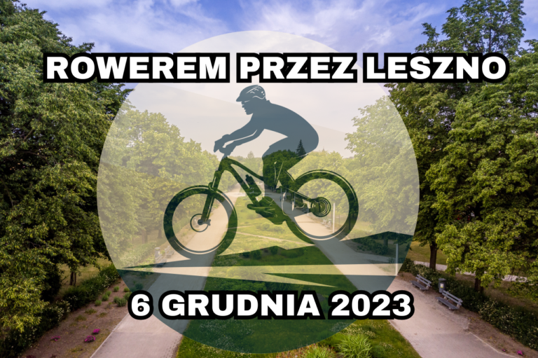 Rowerem przez Leszno – 6 grudnia 2023