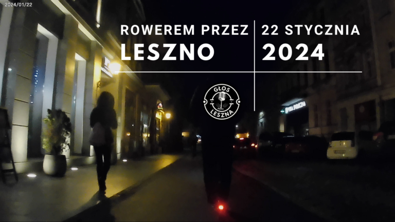 Rowerem przez Leszno – 22 stycznia 2024