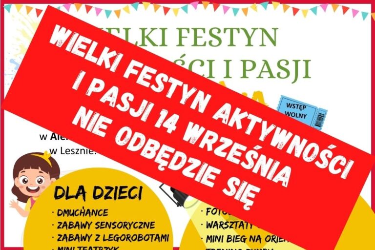 Wielki Festyn Aktywności i Pasji nie odbędzie się