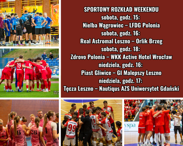 Weekend sportowych emocji. Pięć leszczyńskich drużyn w grze